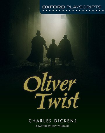 Oxford Playscripts: Oliver Twist