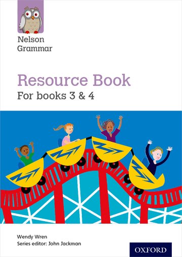 Nelson Grammar Resource Book for Books 3 and 4