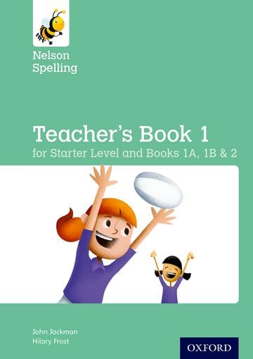 Nelson Spelling Teacher's Book (Reception - Year 2)