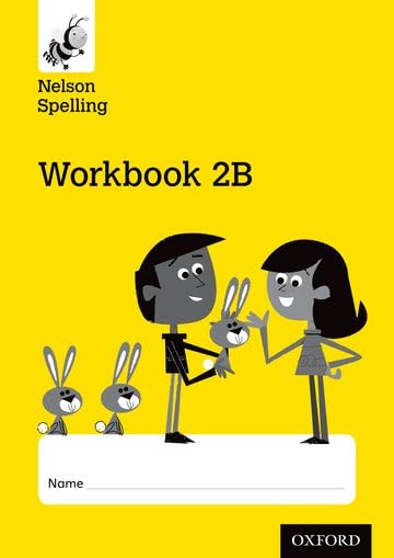 Nelson Spelling Workbook 2B (Pack of 10)