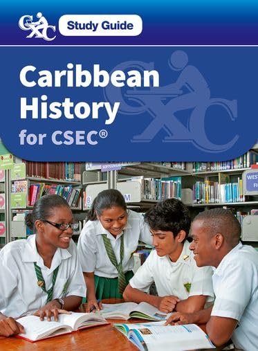 Caribbean History for CSEC A CXC Study Guide