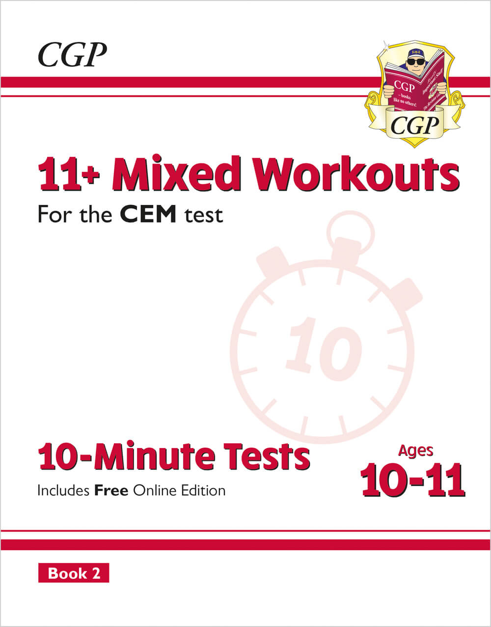 CGP 11+ CEM 10-Minute Tests: Mixed Workouts - Ages 10-11 Book 2 (with Online Edition)
