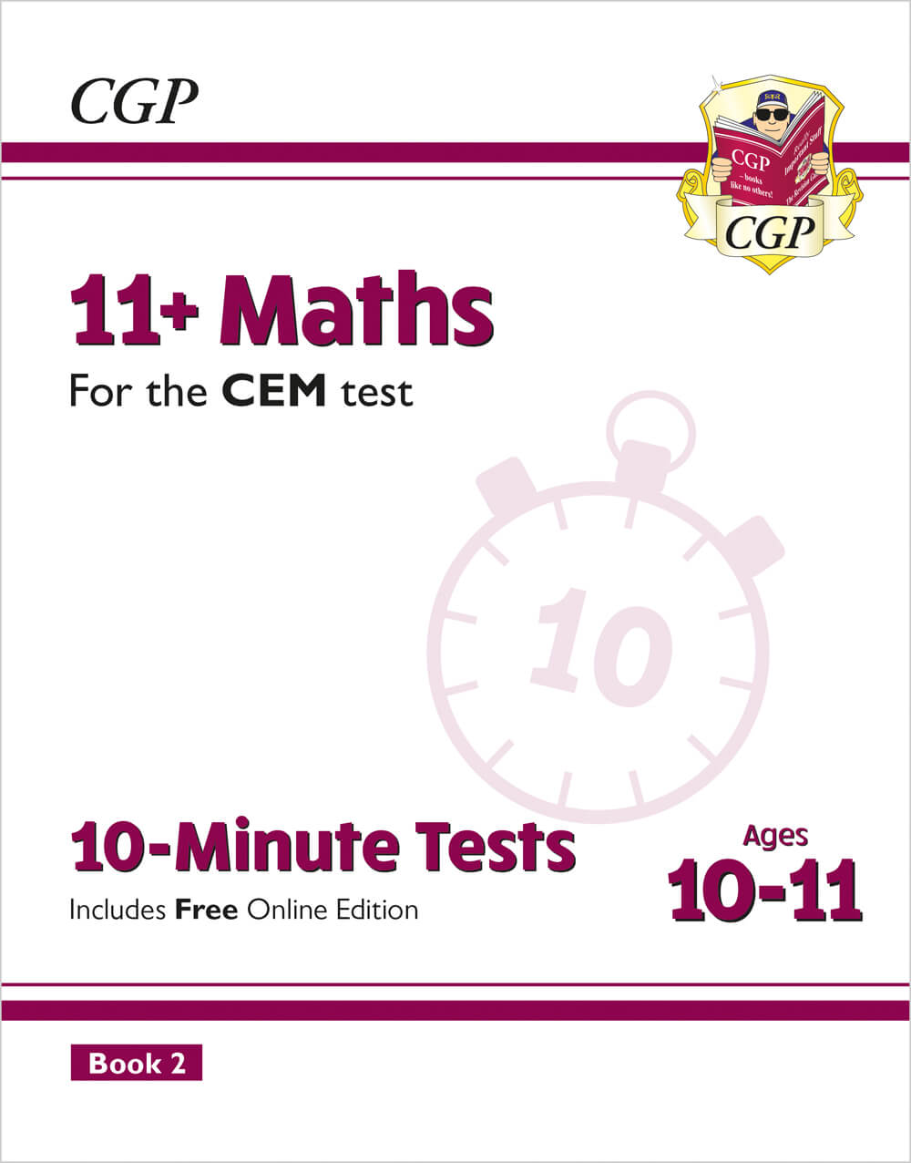 CGP 11+ CEM 10-Minute Tests: Maths - Ages 10-11 Book 2 (with Online Edition)