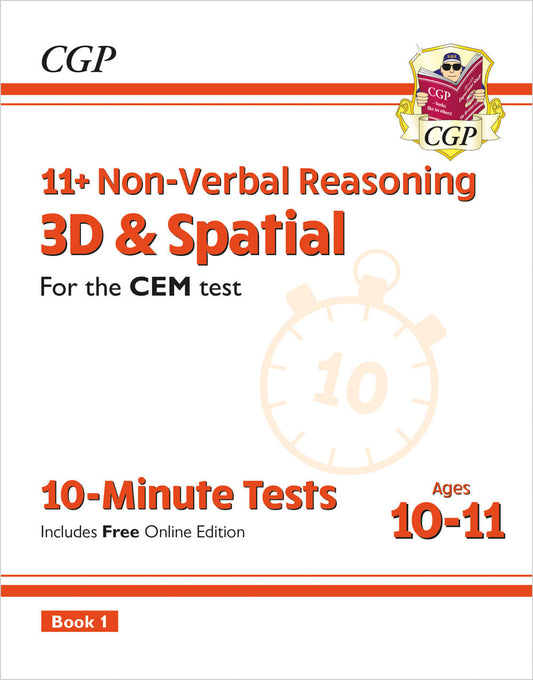 CGP 11+ CEM 10-Minute Tests: Non-Verbal Reasoning 3D & Spatial - Ages 10-11 Book 1 (with Online Ed)