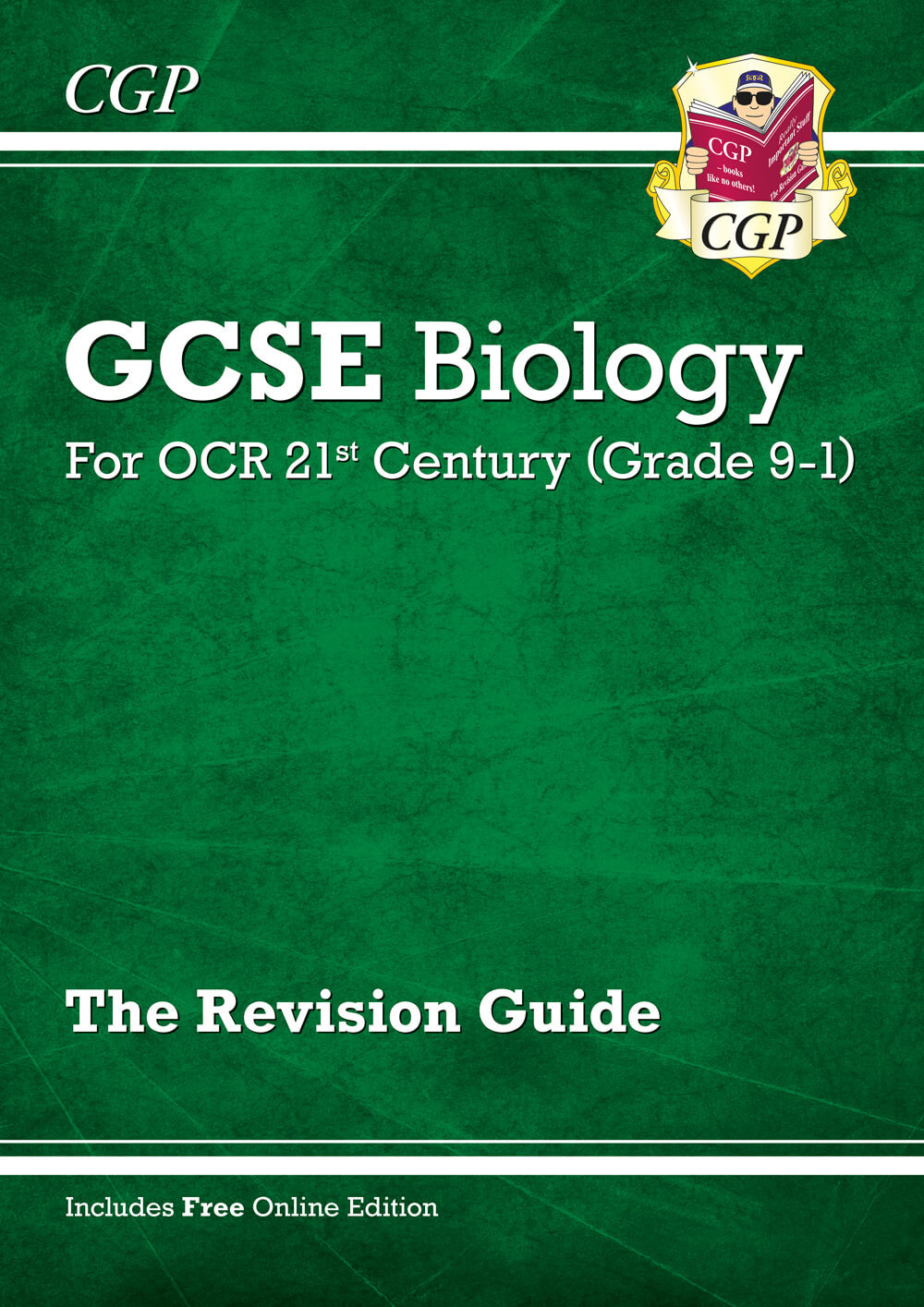 CGP GCSE Biology: OCR 21st Century Revision Guide (with Online Edition)