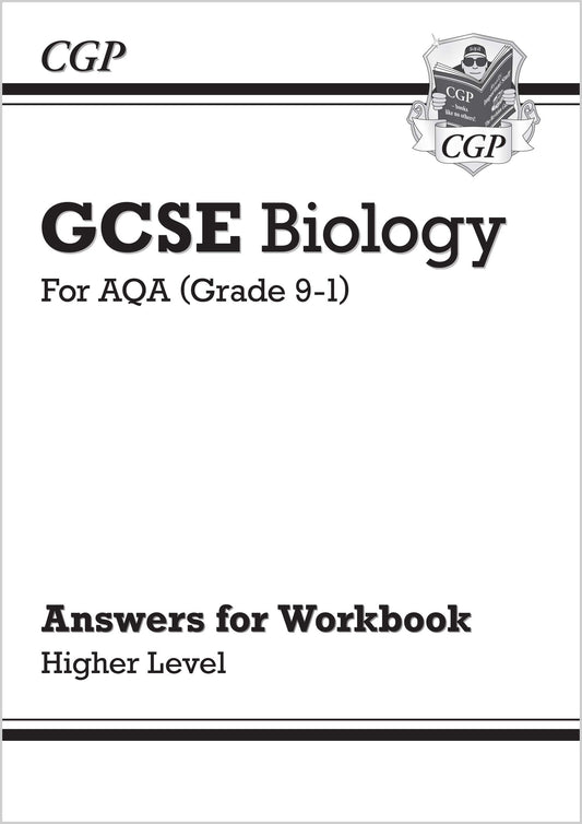 CGP GCSE Biology: AQA Answers (for Workbook) - Higher