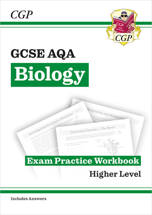 CGP GCSE Biology AQA Exam Practice Workbook - Higher (includes answers)