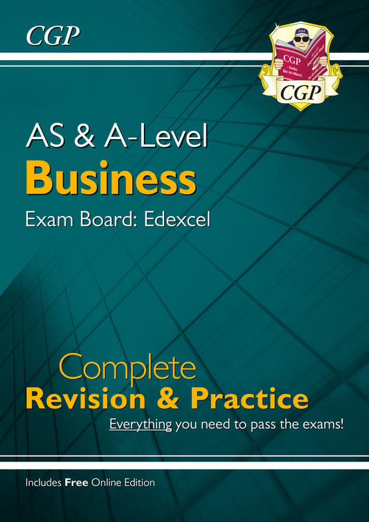 CGP AS and A-Level Business: Edexcel Complete Revision & Practice with Online Edition