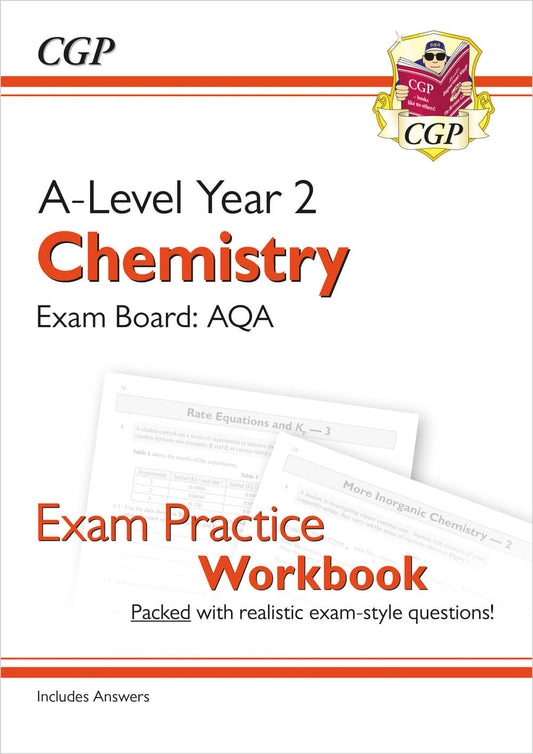 CGP A-Level Chemistry: AQA Year 2 Exam Practice Workbook - includes Answers