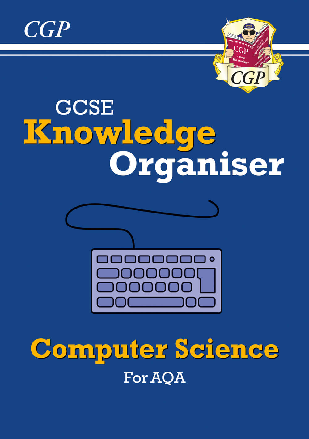 CGP New GCSE Computer Science AQA Knowledge Organiser