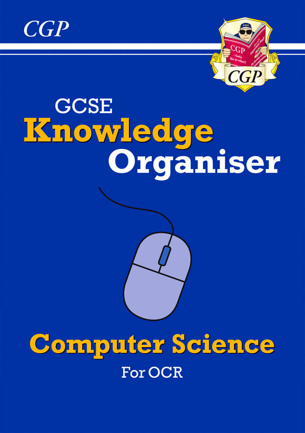 CGP GCSE Computer Science OCR Knowledge Organiser
