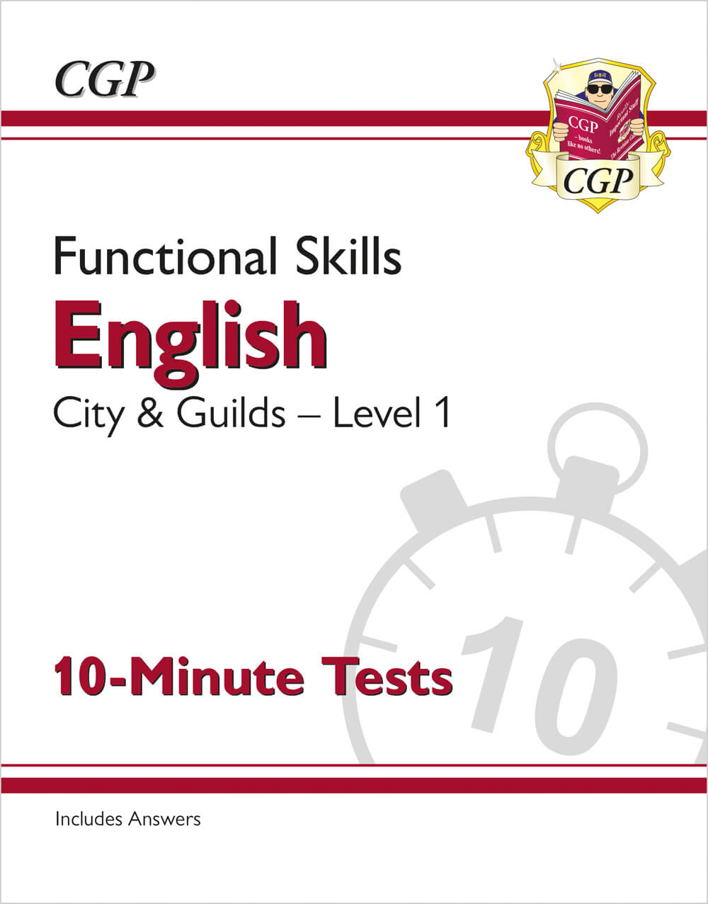 CGP Functional Skills English: City & Guilds Level 1 - 10-Minute Tests