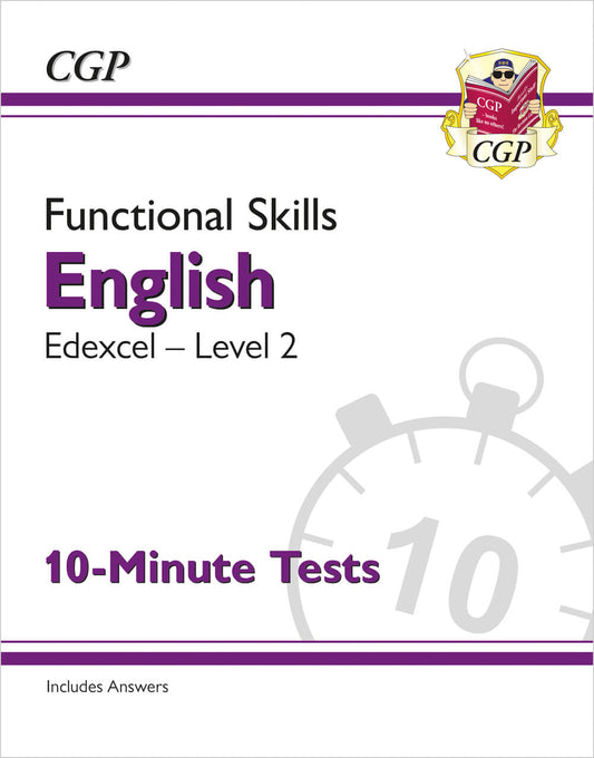 CGP Functional Skills English: Edexcel Level 2 - 10-Minute Tests