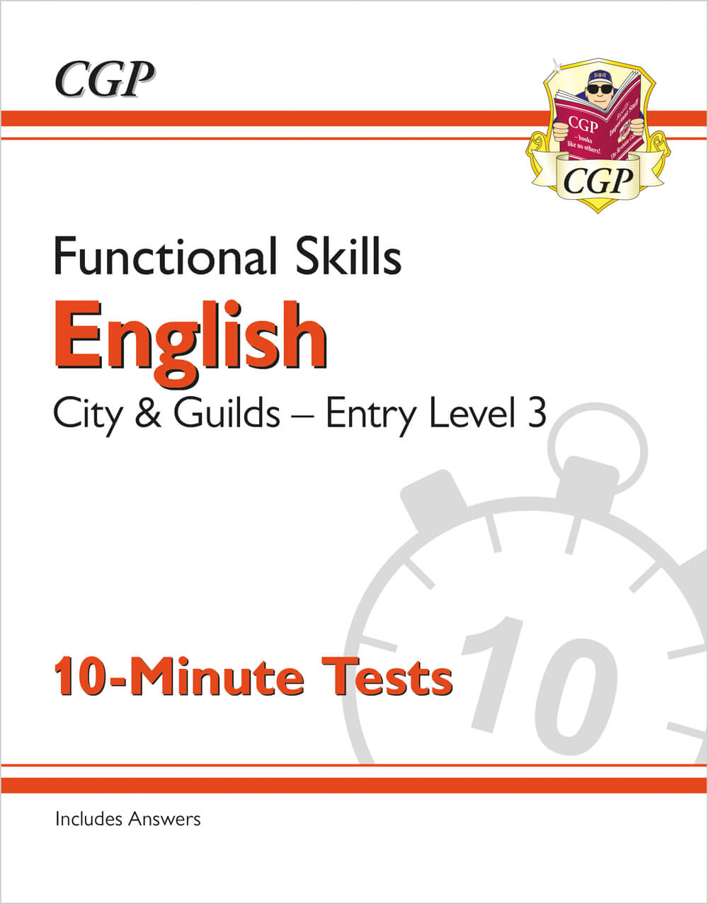 CGP Functional Skills English: City & Guilds Entry Level 3 - 10-Minute Tests