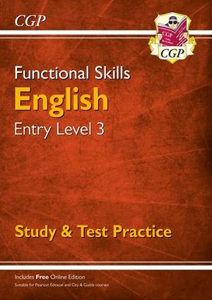 CGP Functional Skills English Entry Level 3 - Study & Test Practice