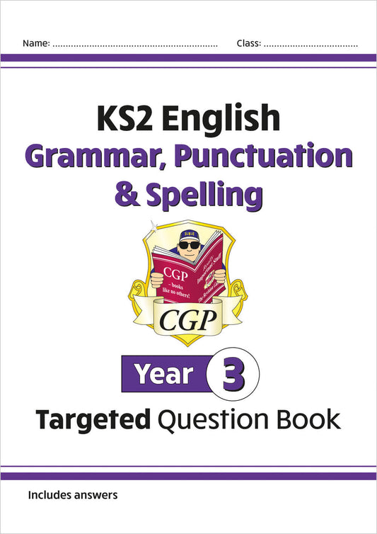 CGP, KS2 English Year 3 Grammar, Punctuation & Spelling Targeted Question Book (with Answers)