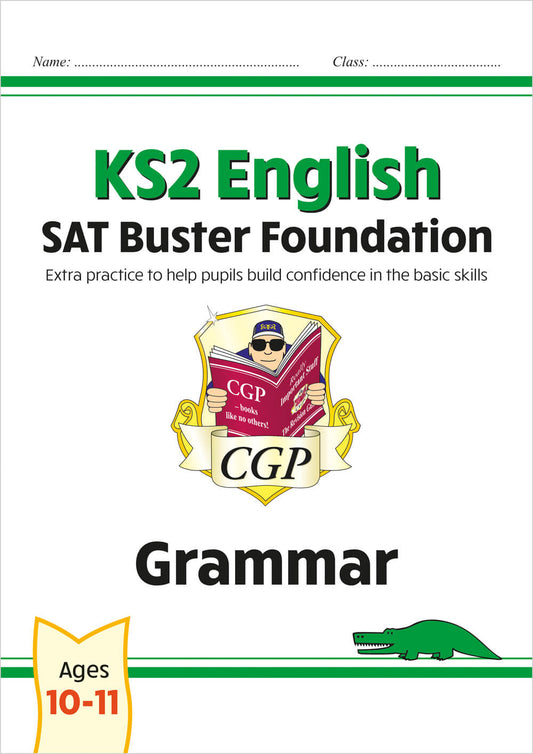 CGP, KS2 English SAT Buster Foundation: Grammar (for the 2025 tests)
