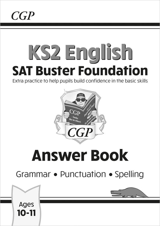 CGP, KS2 English SAT Buster Foundation: Grammar, Punctuation & Spelling Answer Book (2025 tests)