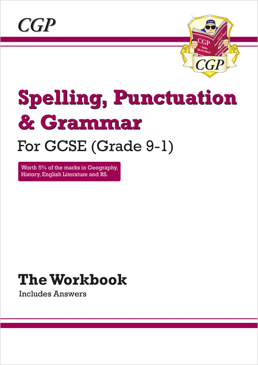 CGP GCSE Spelling, Punctuation and Grammar Workbook (includes Answers)