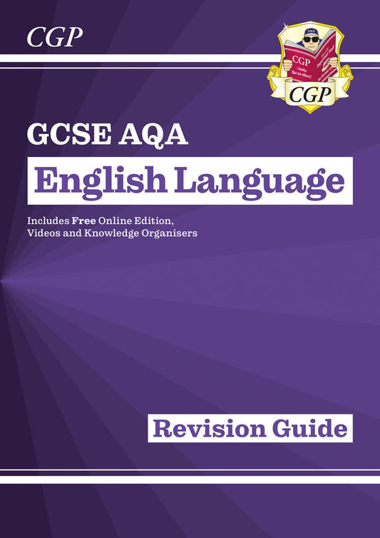 CGP GCSE English Language AQA Revision Guide - includes Online Edition and Videos