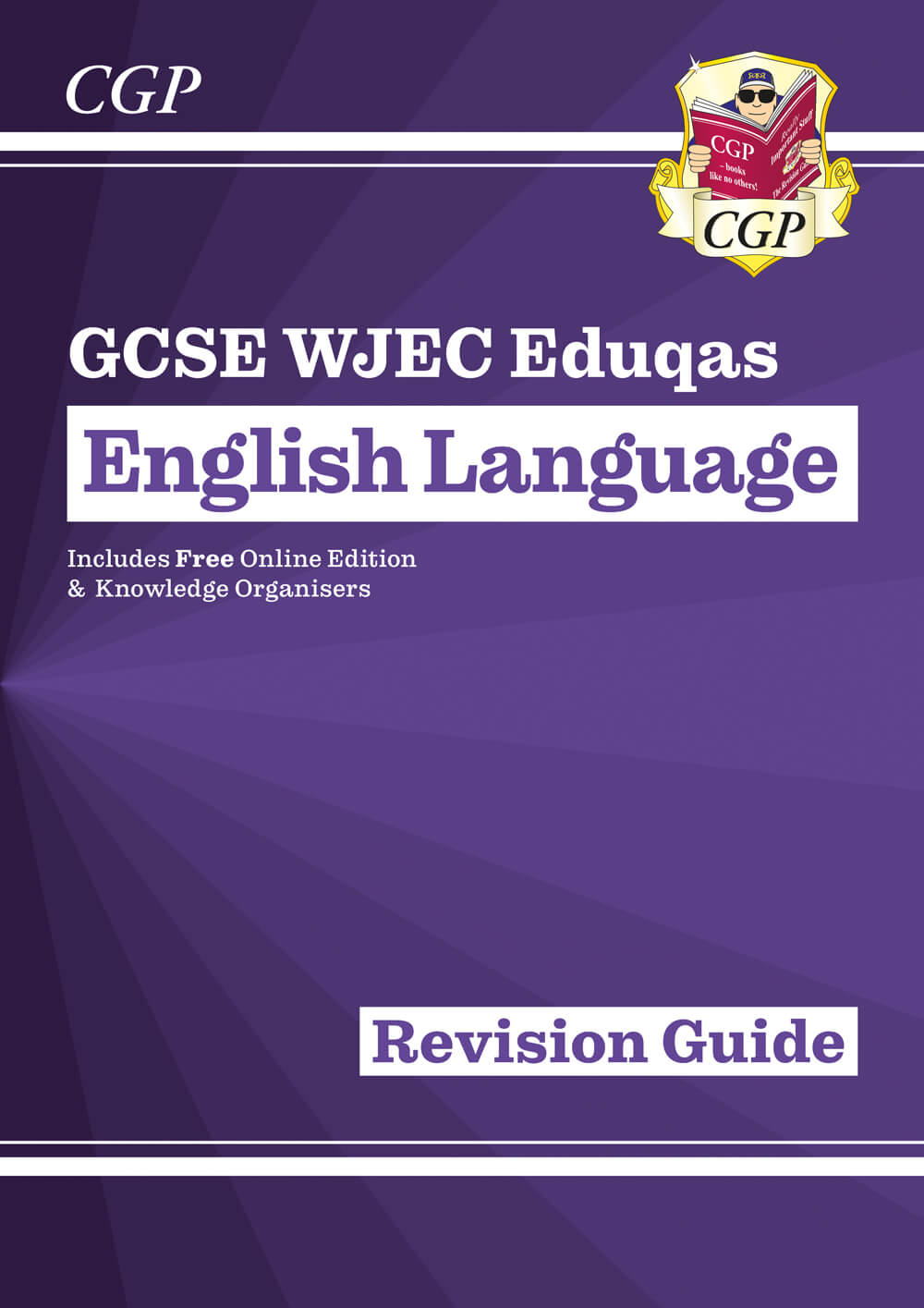 CGP New GCSE English Language WJEC Eduqas Revision Guide (with Online Edition and Knowledge Organisers)