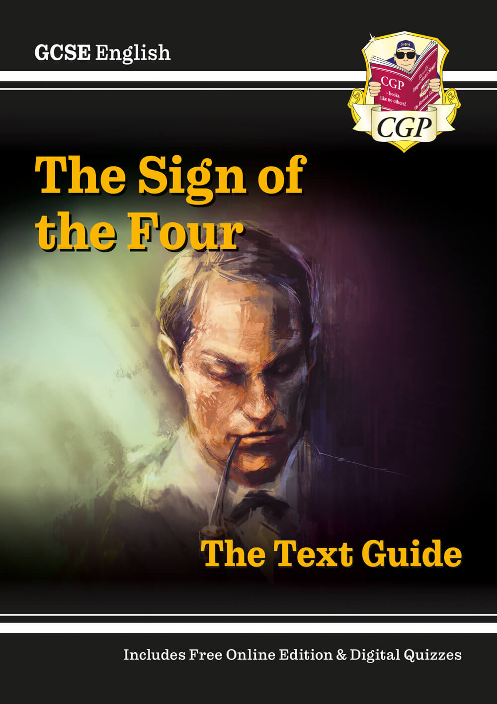 CGP GCSE English Text Guide - The Sign of the Four includes Online Edition & Quizzes