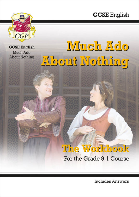 CGP GCSE English Shakespeare - Much Ado About Nothing Workbook (includes Answers)