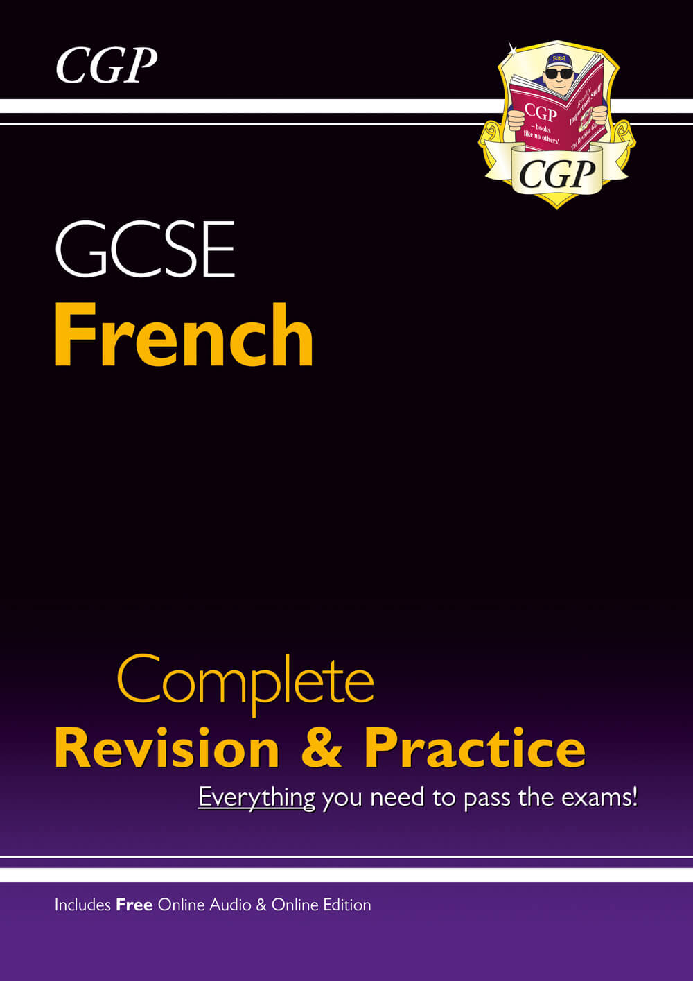 CGP GCSE French Complete Revision & Practice: with Online Edition & Audio (For exams in 2025)