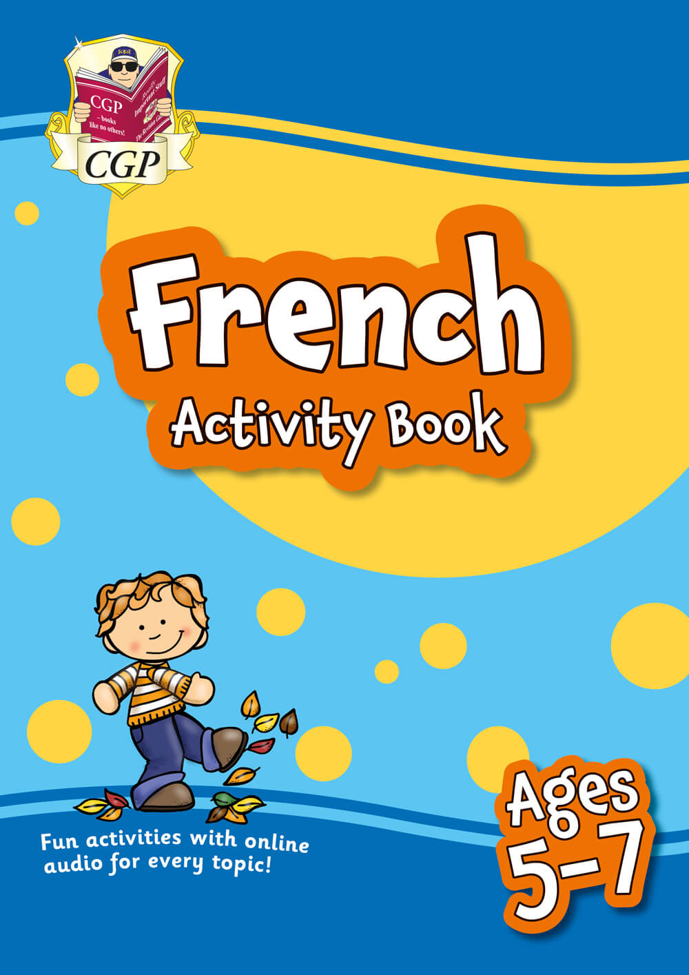 CGP, French Activity Book for Ages 5-7 (with Online Audio)