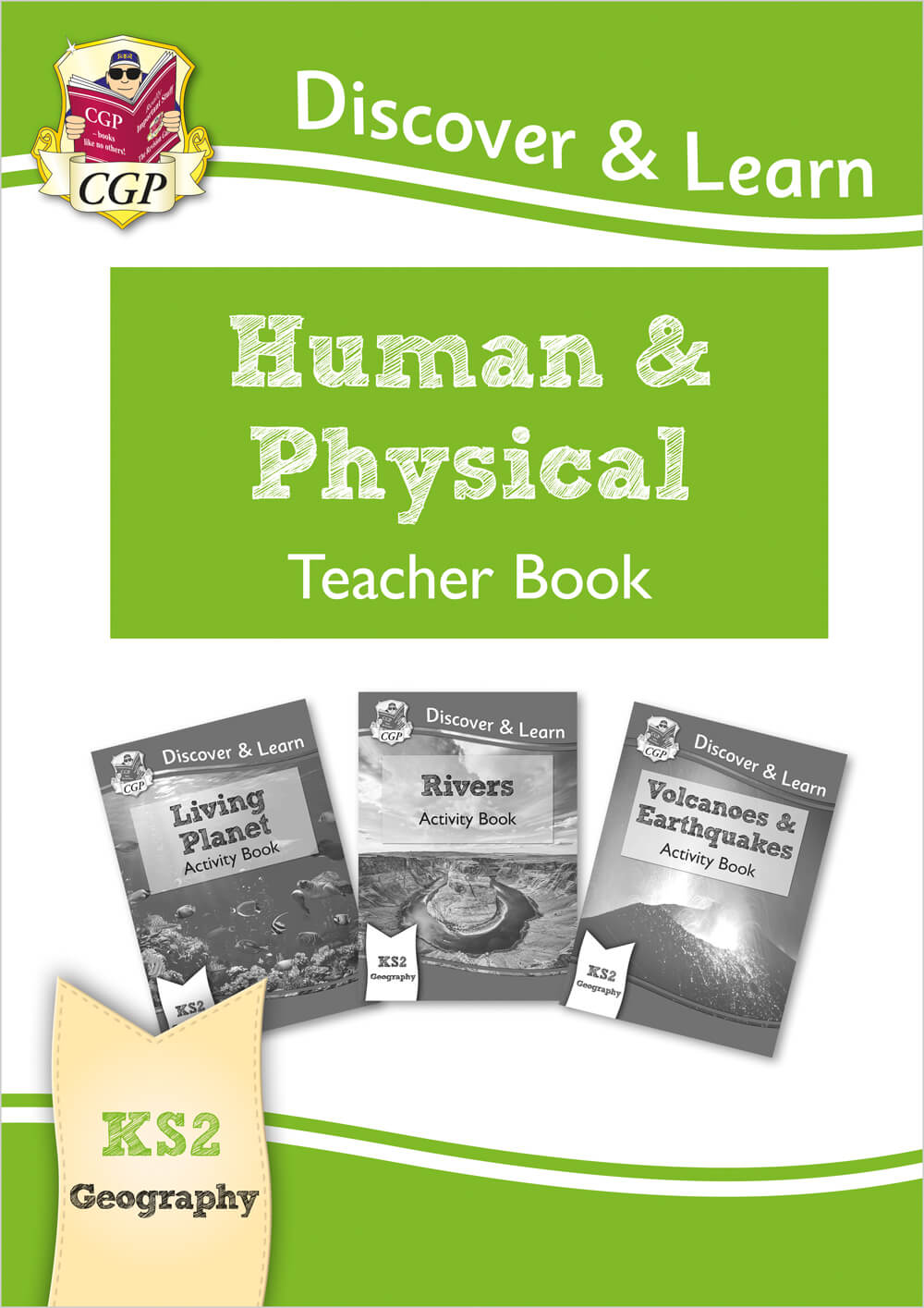 CGP, KS2 Geography Discover & Learn: Human and Physical Geography Teacher Book