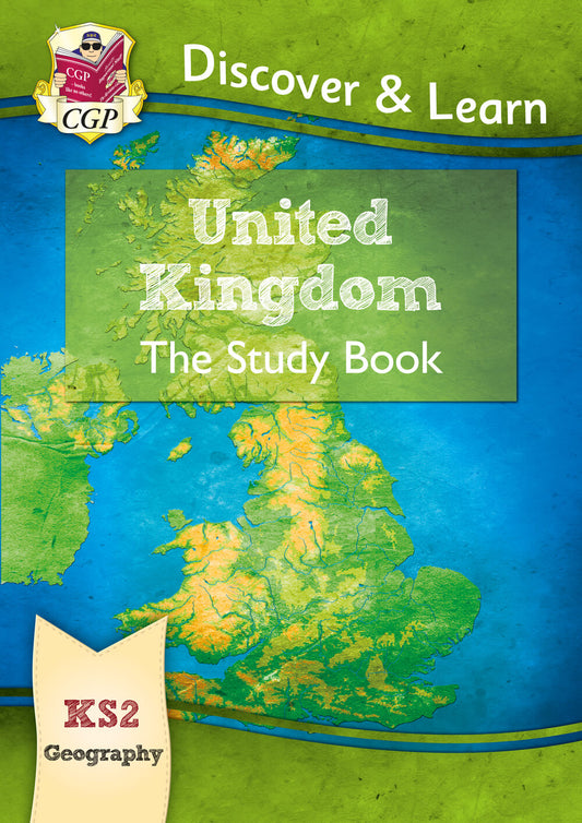 CGP, KS2 Geography Discover & Learn: United Kingdom Study Book