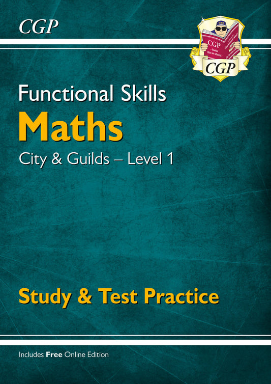 CGP Functional Skills Maths: City & Guilds Level 1 - Study & Test Practice