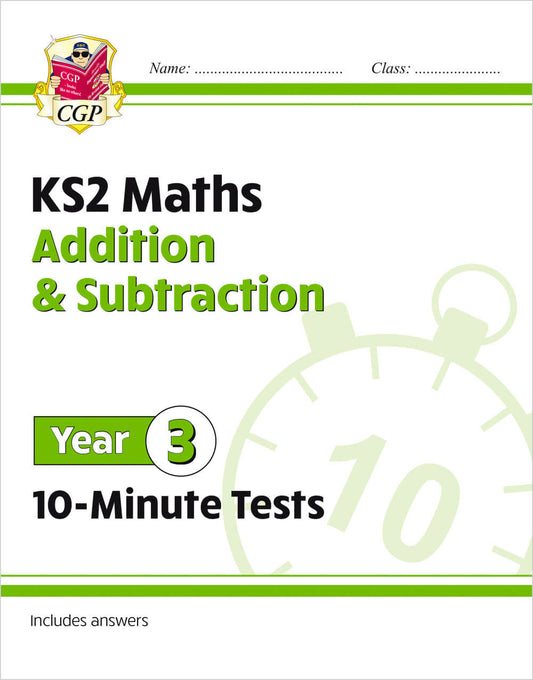 CGP, KS2 Year 3 Maths 10-Minute Tests: Addition & Subtraction