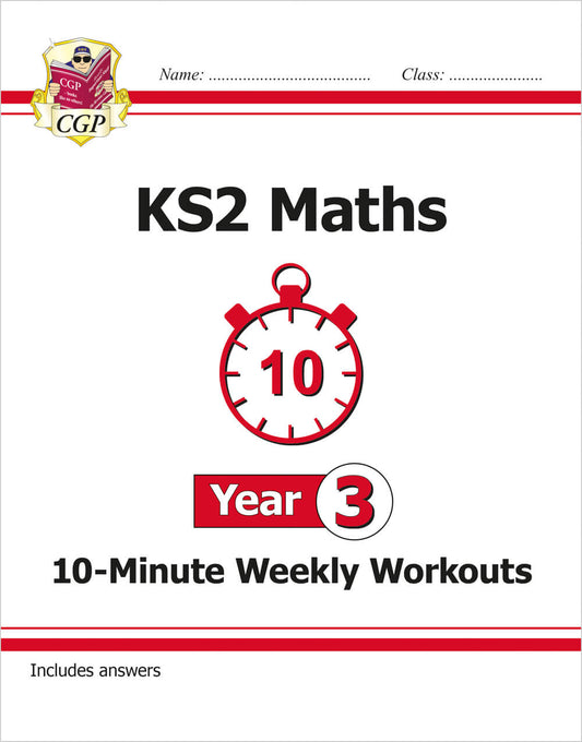 CGP, KS2 Year 3 Maths 10-Minute Weekly Workouts