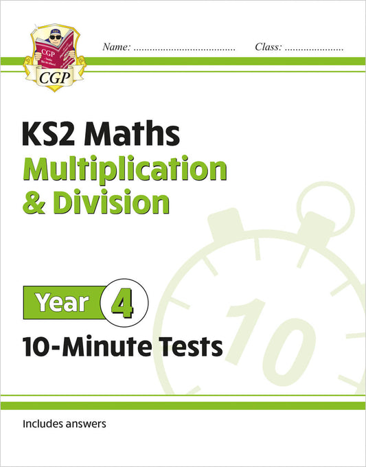 CGP, KS2 Year 4 Maths 10-Minute Tests: Multiplication & Division