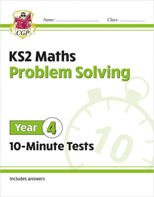 CGP, KS2 Year 4 Maths 10-Minute Tests: Problem Solving