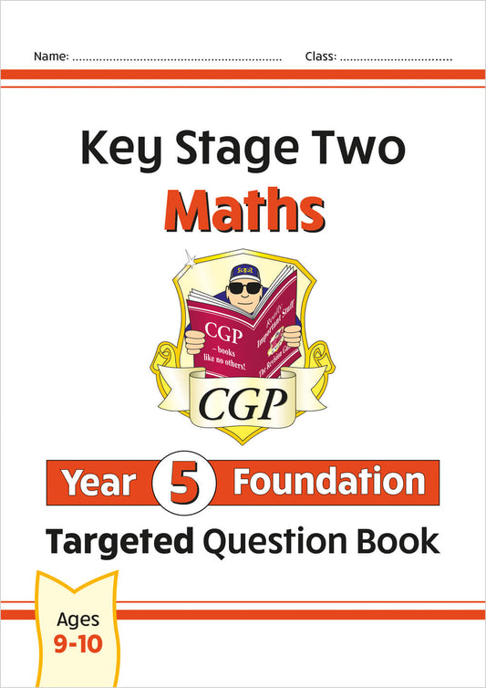 CGP, KS2 Maths Year 5 Foundation Targeted Question Book