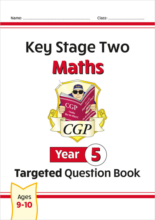 CGP, KS2 Maths Year 5 Targeted Question Book