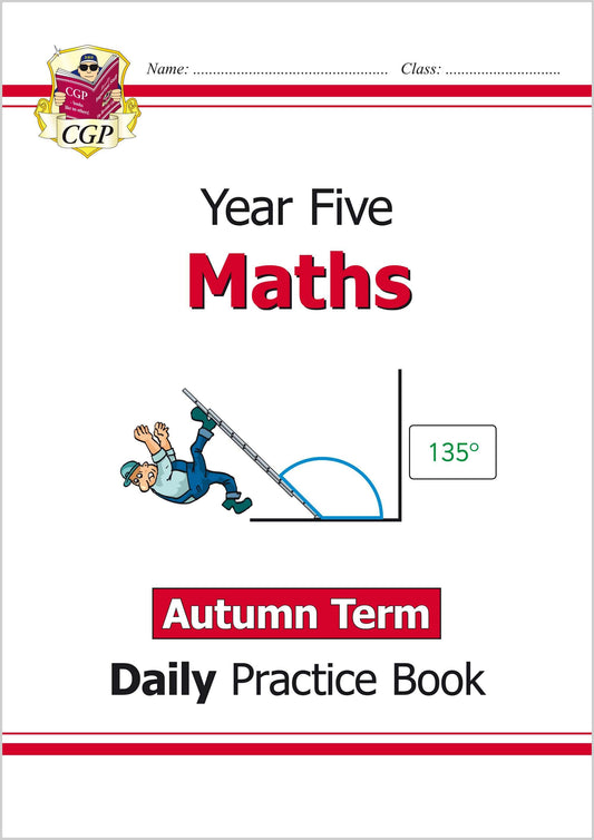 CGP, KS2 Maths Year 5 Daily Practice Book: Autumn Term