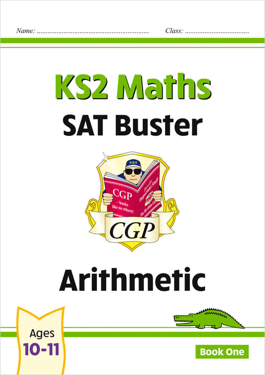 CGP, KS2 Maths SAT Buster: Arithmetic - Book 1 (for the 2025 tests)