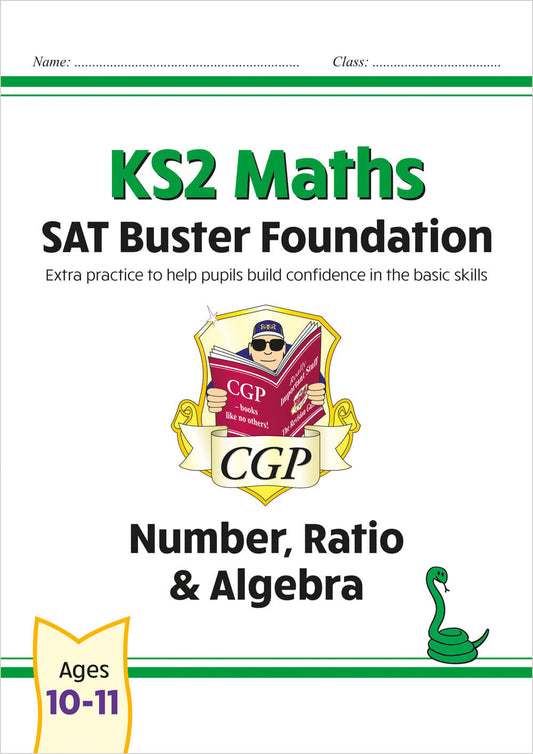 CGP, KS2 Maths SAT Buster Foundation: Number, Ratio & Algebra (for the 2025 tests)