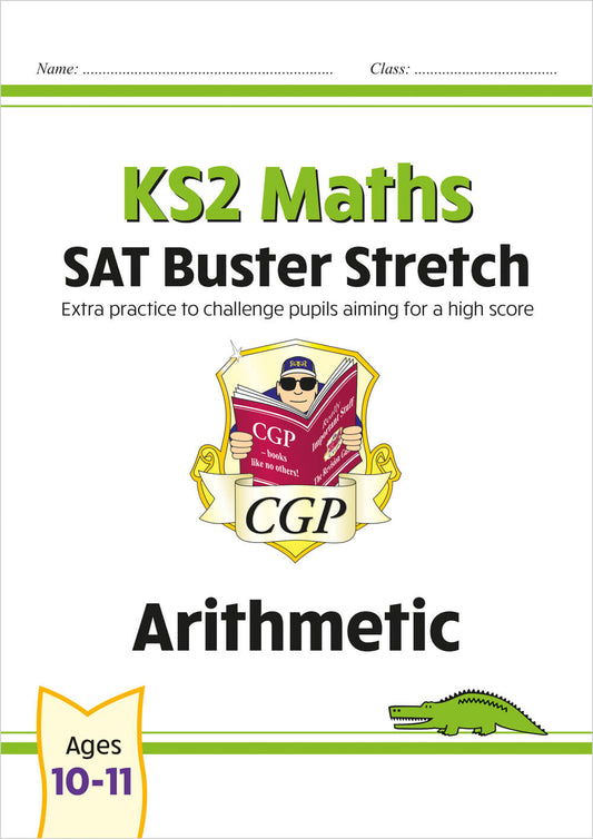 CGP, KS2 Maths SAT Buster Stretch: Arithmetic (for the 2025 tests)