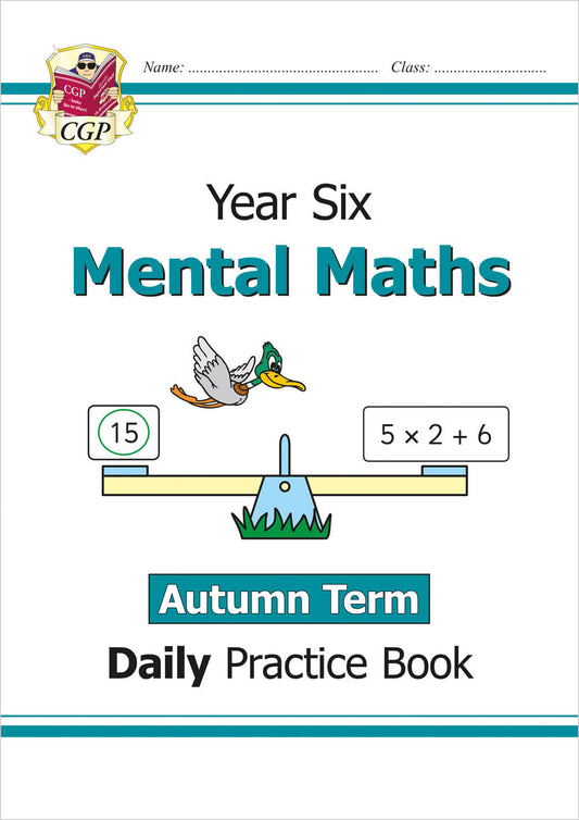 CGP, KS2 Mental Maths Year 6 Daily Practice Book: Autumn Term