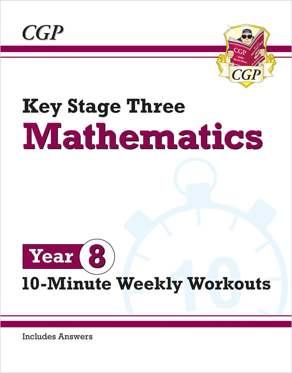 CGP KS3 Year 8 Maths 10-Minute Weekly Workouts