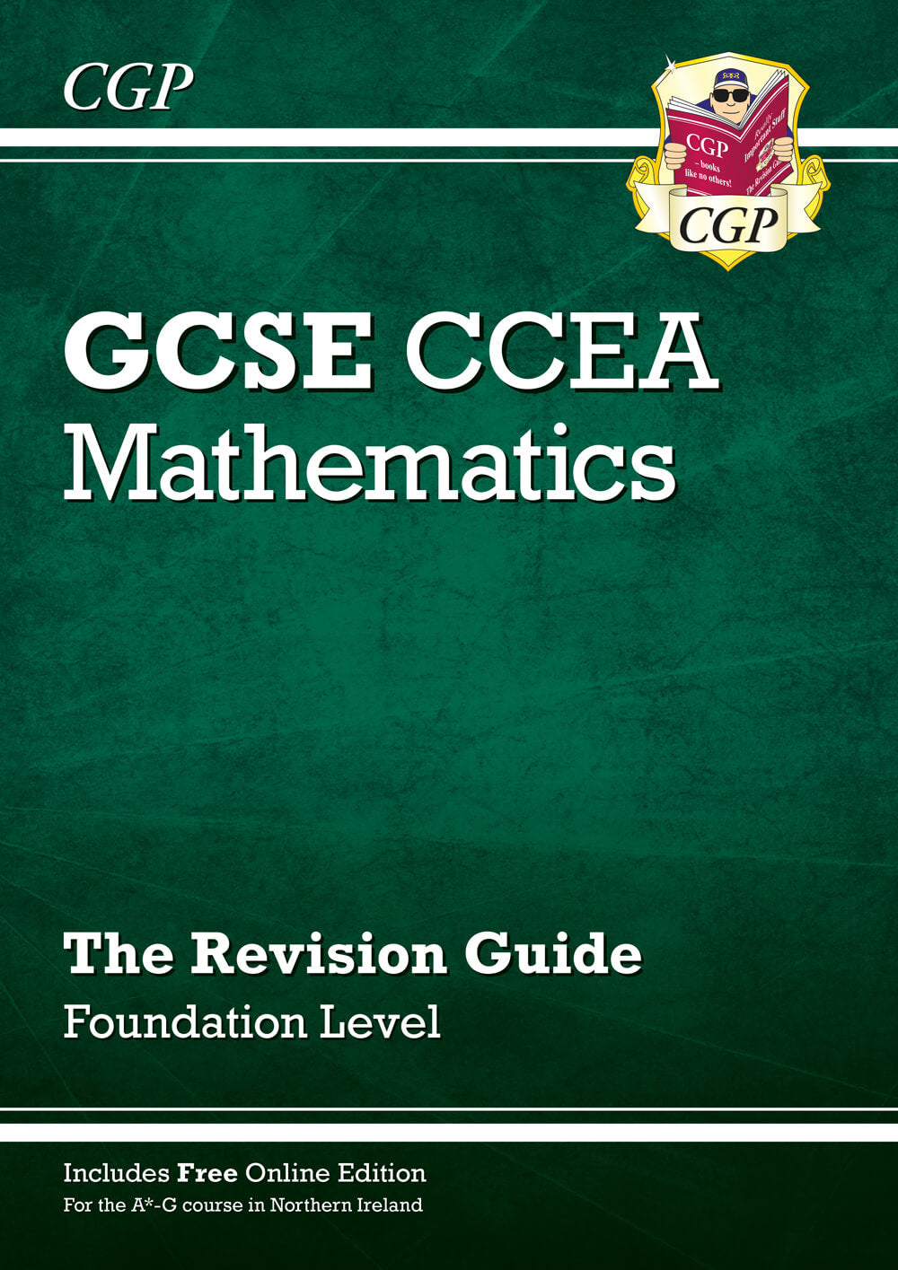 CGP CCEA GCSE Maths Revision Guide: Foundation (with Online Edition)