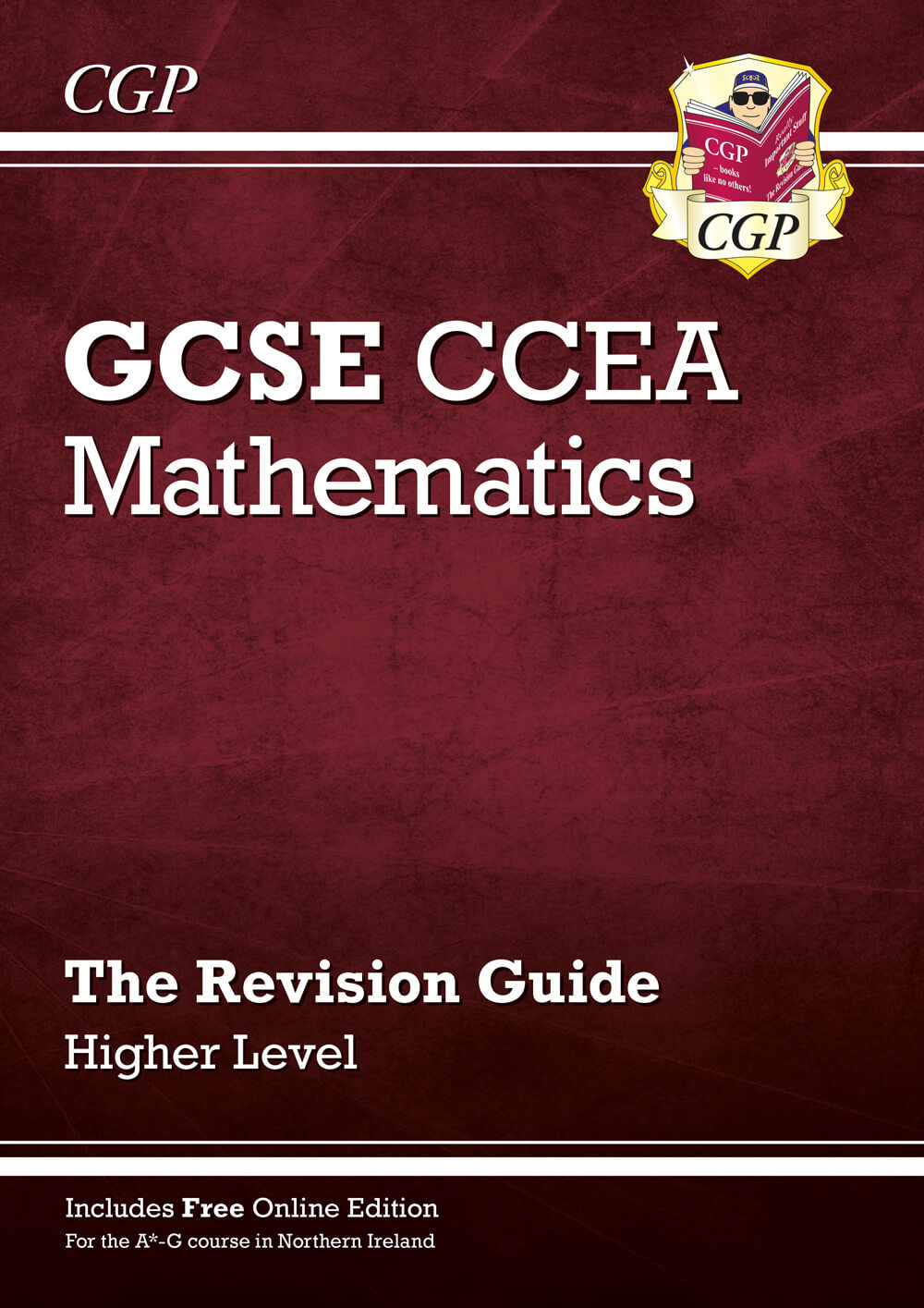 CGP CCEA GCSE Maths Revision Guide: Higher (with Online Edition)
