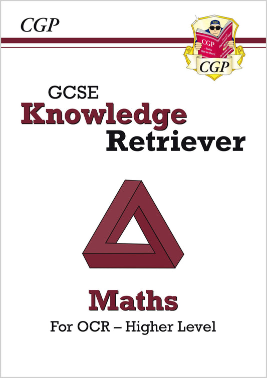 CGP GCSE Maths OCR Knowledge Retriever - Higher