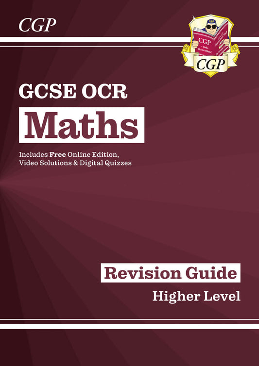 CGP GCSE Maths OCR Revision Guide: Higher inc Online Edition, Videos & Quizzes