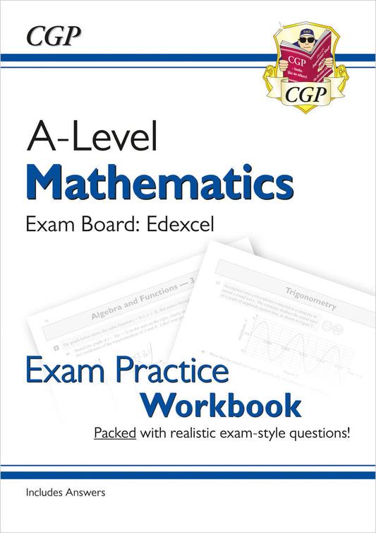 CGP A-Level Maths Edexcel Exam Practice Workbook (includes Answers)