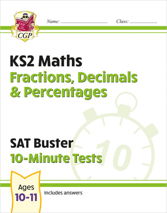 CGP, KS2 Maths SAT Buster 10-Minute Tests - Fractions, Decimals & Percentages (for the 2025 tests)